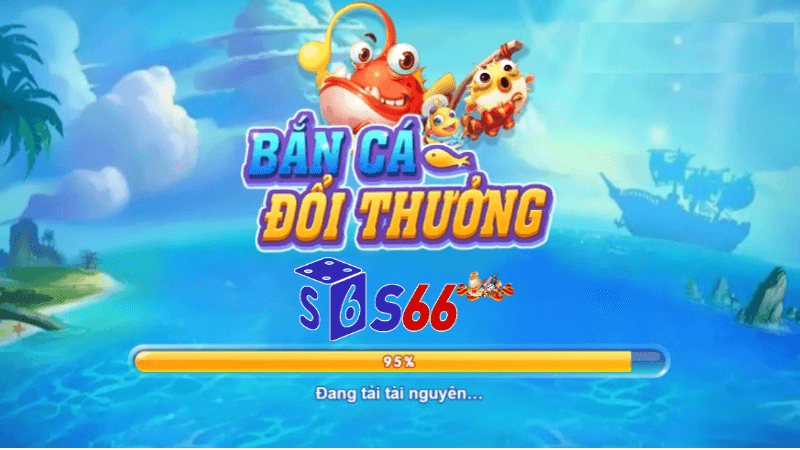 Bắn cá đổi thưởng