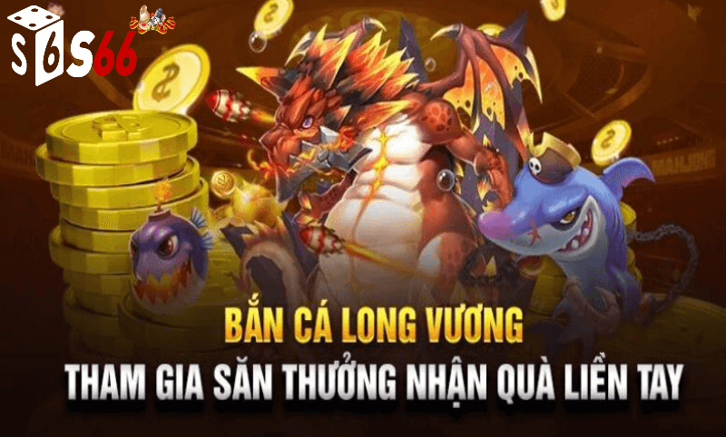 bắn cá long vương S66